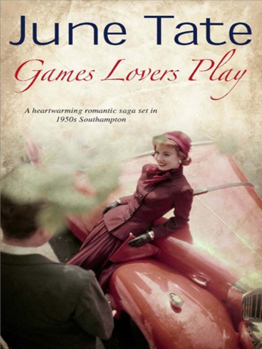 Title details for Games Lovers Play by June Tate - Available